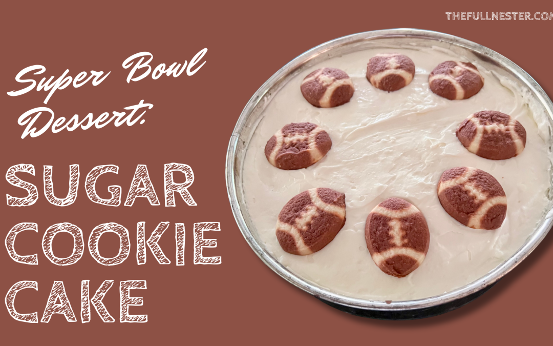 Super Bowl Dessert: Sugar Cookie Cake