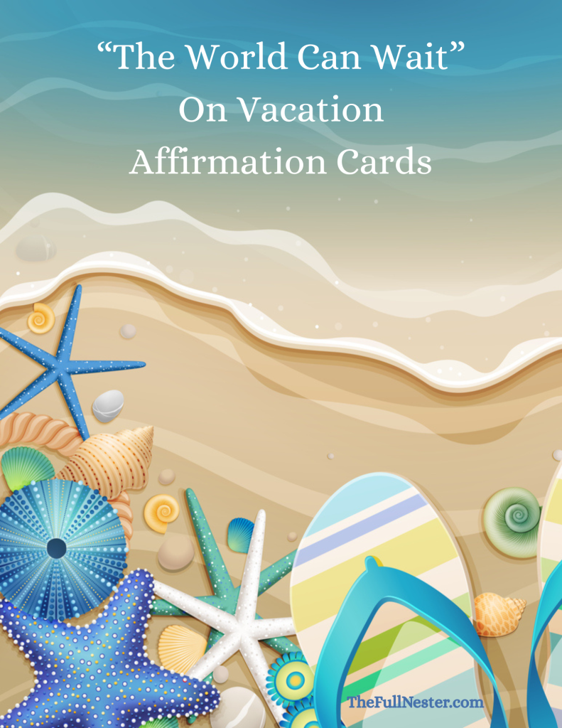 On Vacation Affirmation Cards