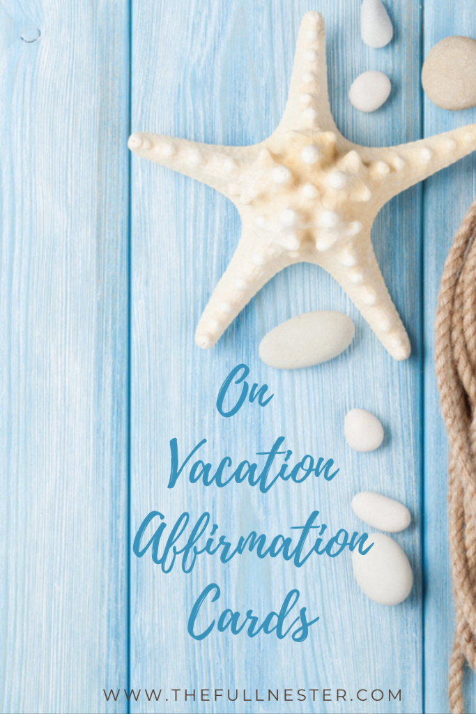 On Vacation Affirmation Cards