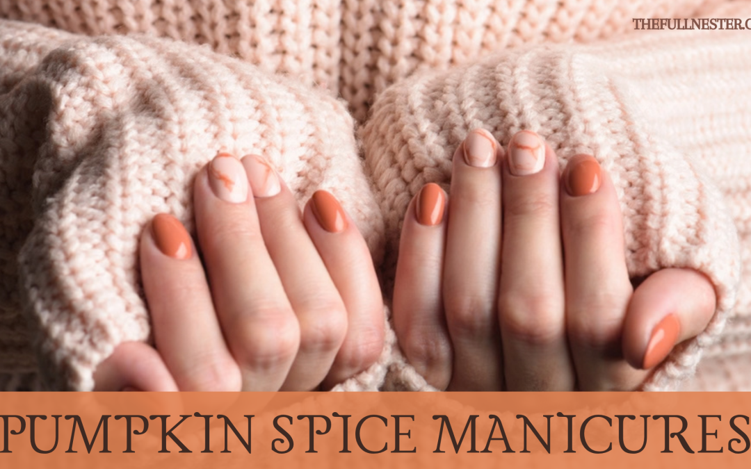 Pumpkin Spice Manicures